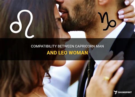 capricorn men leo women|Capricorn Man and Leo Woman Compatibility in Love,。